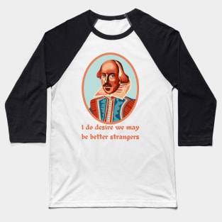 William Shakespeare Portrait and Quote Baseball T-Shirt